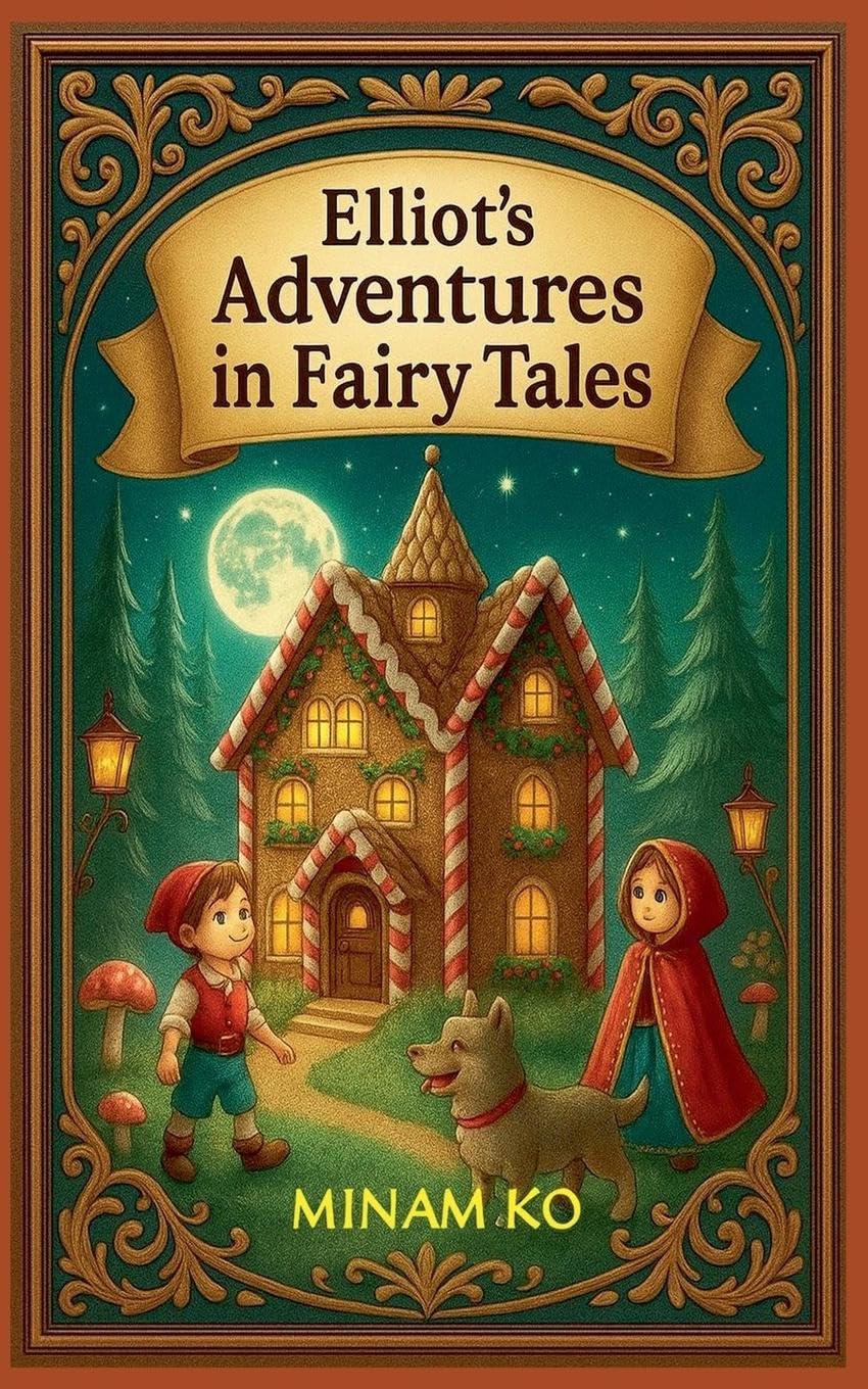 Elliot's Adventures in Fairy Tales Action & Adventure