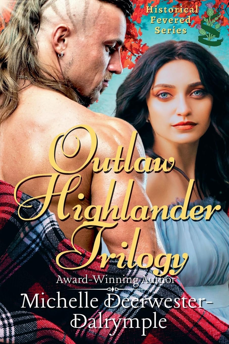 Outlaw Highlander Trilogy Historical Fiction