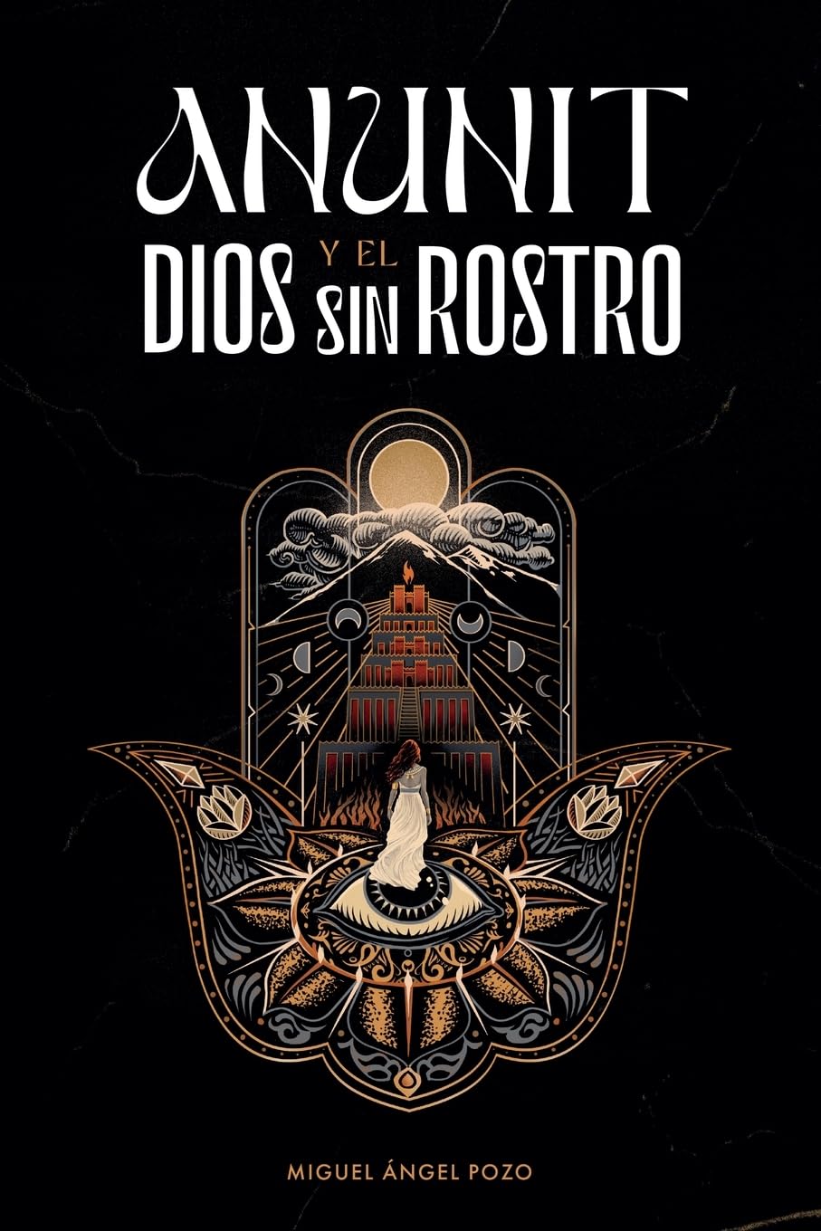 Anunit y el dios sin rostro Historical Fiction