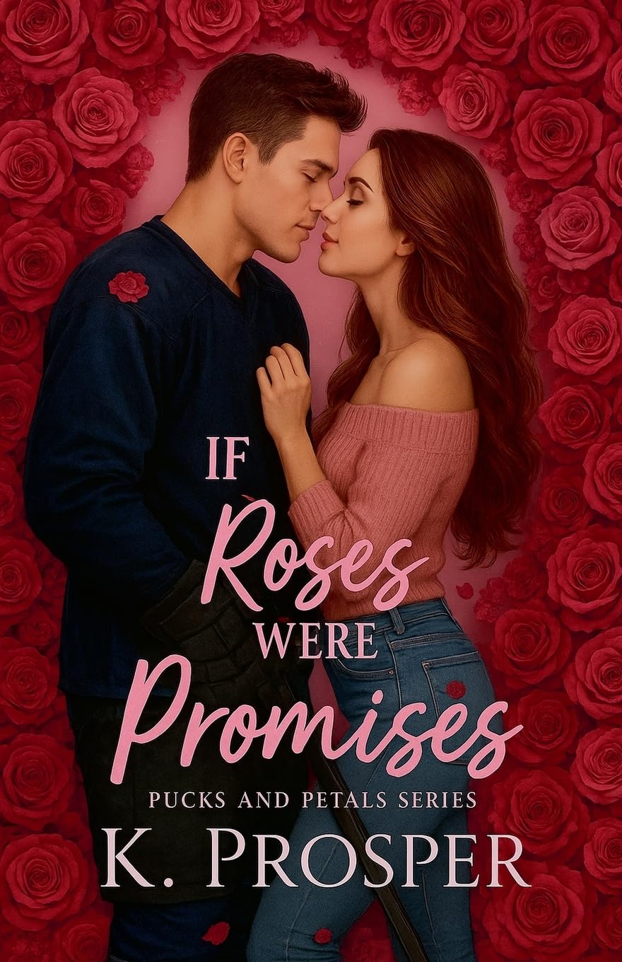 If Roses Were Promises - a Hockey Cozy Romance Contemporary literature