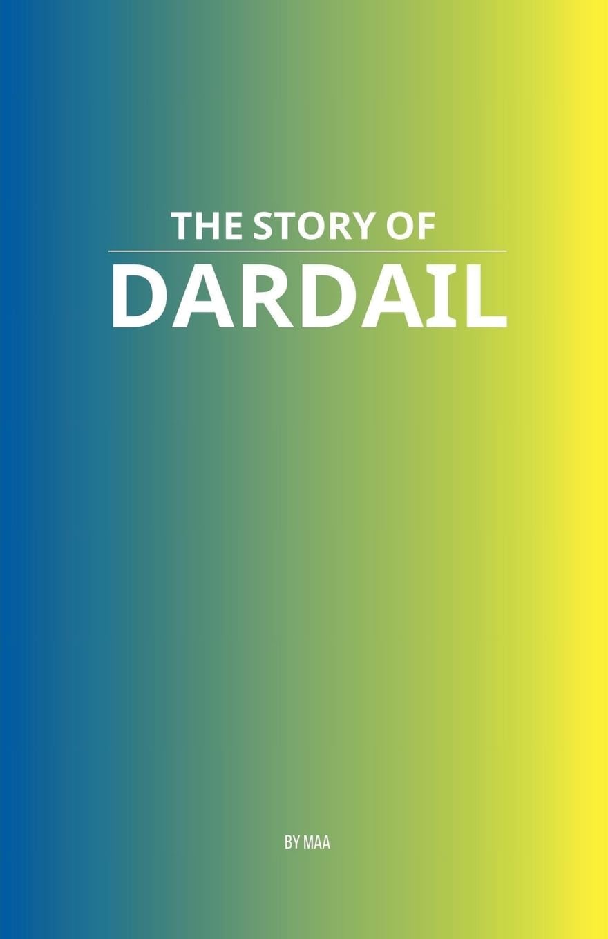The Story of Dardail Philosophy