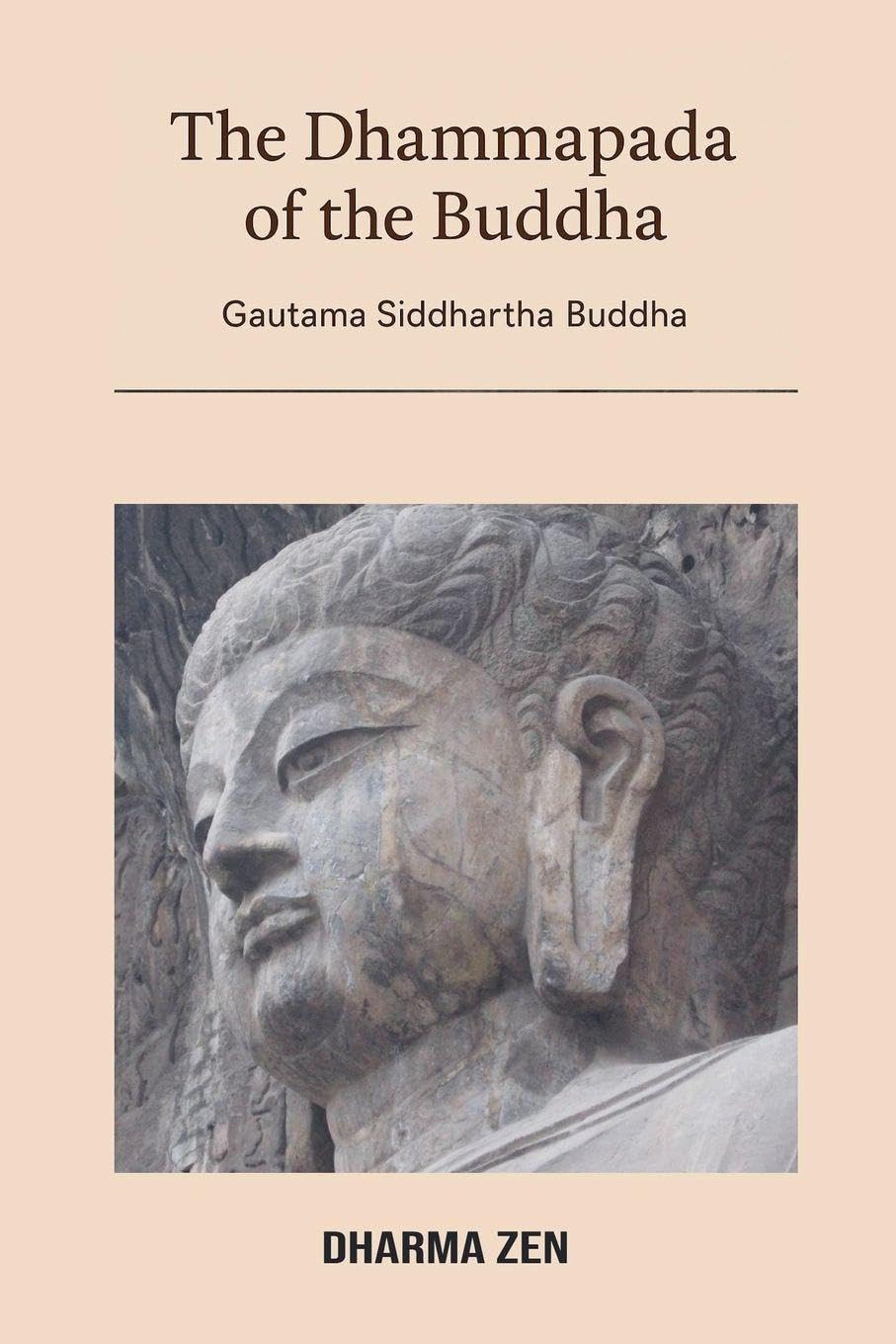 The Dhammapada of the Buddha Philosophy