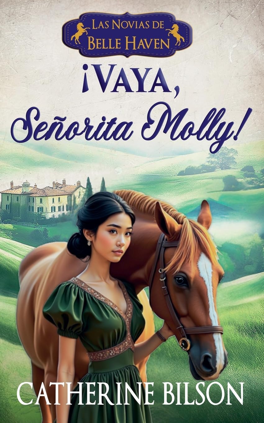 ¡Vaya, Señorita Molly! Historical Fiction