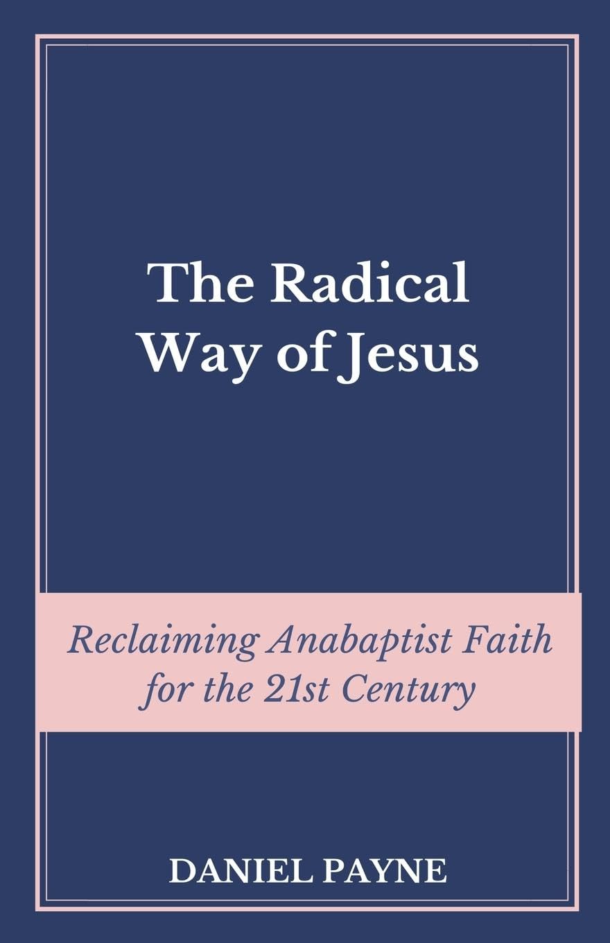 The Radical Way of Jesus Religion & Esotericism