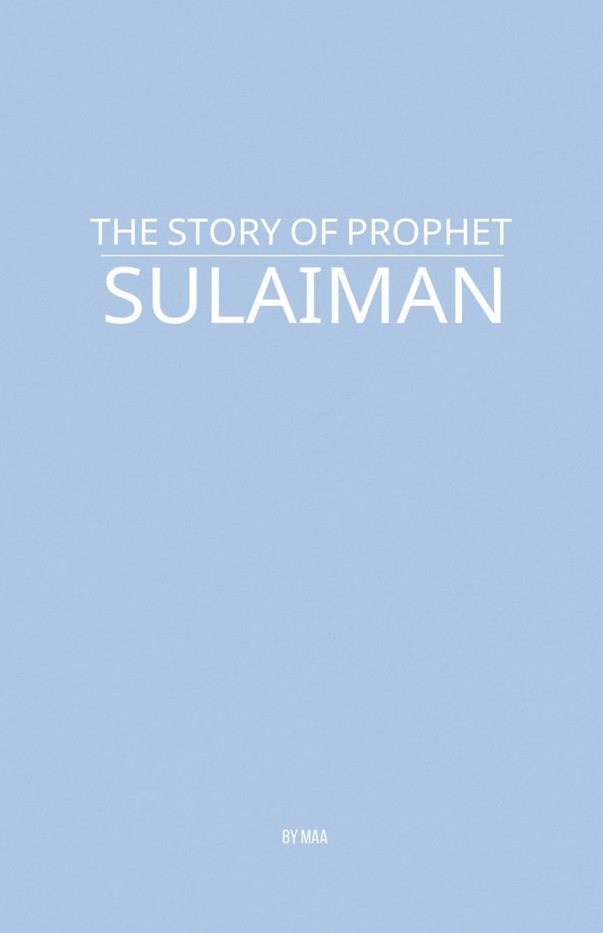 The Story of Prophet Sulaiman Philosophy