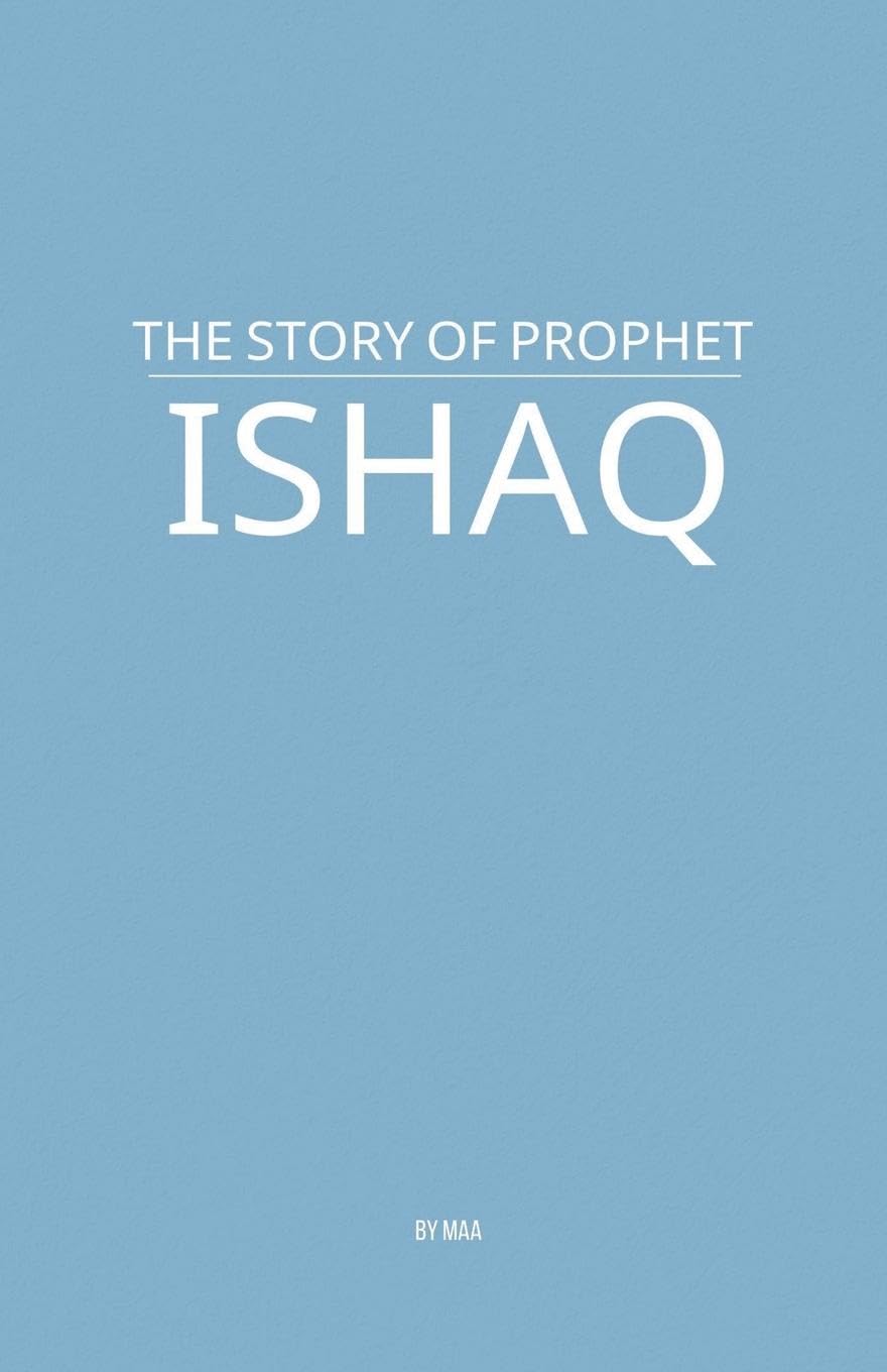 The Story of Prophet Ishaq Social Sciences
