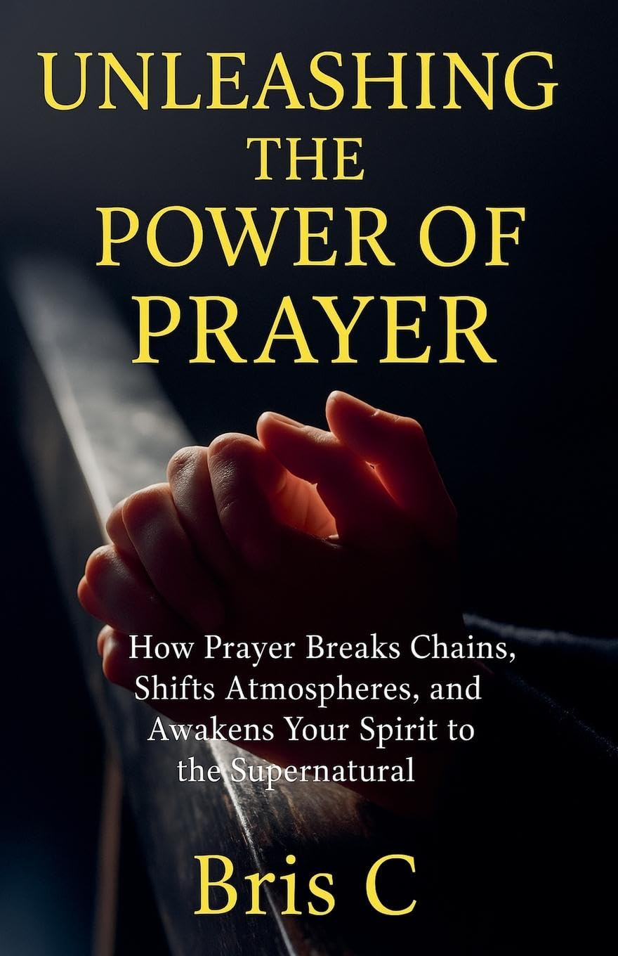 Unleashing the Power of Prayer Religion & Esotericism