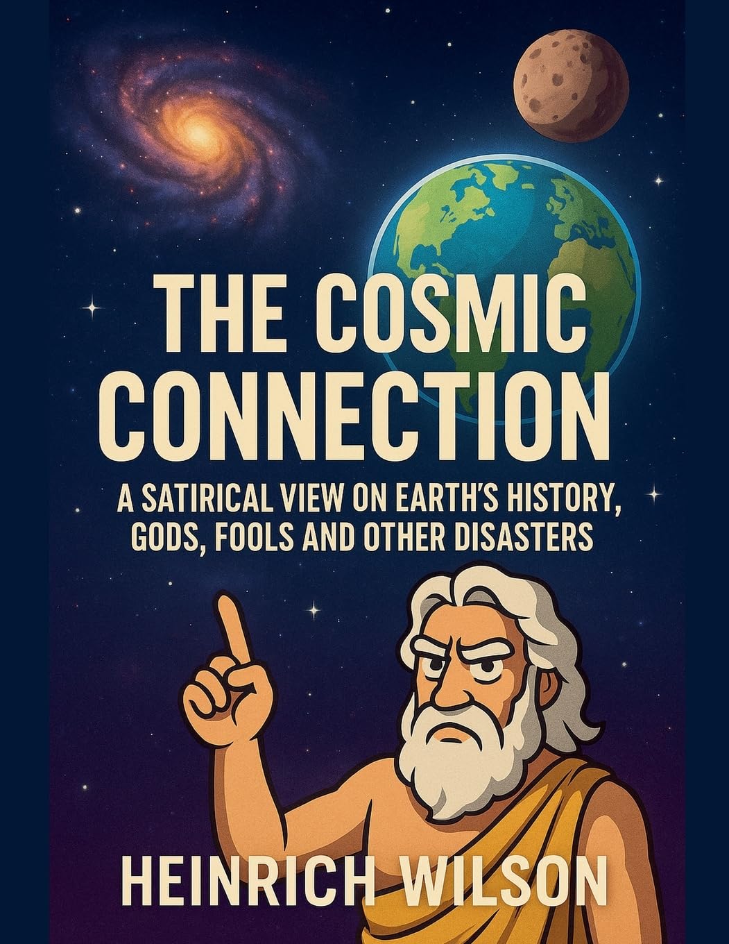 The Cosmic Connection, A Satirical View on Earth History Humour & Satire