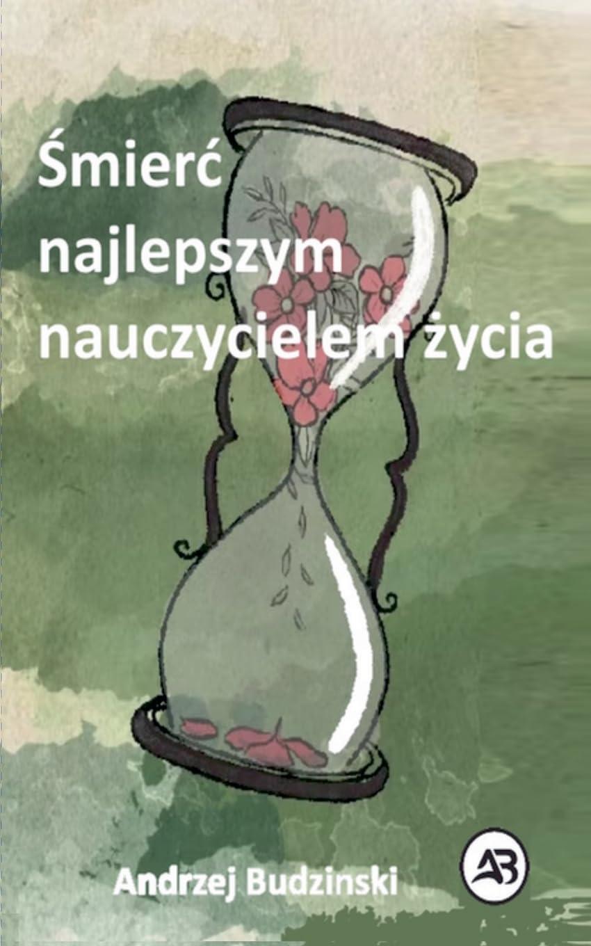 ¿mier¿  najlepszym nauczycielem  ¿ycia Classics