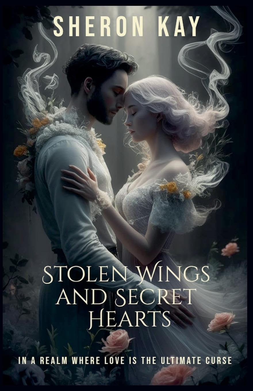 Stolen Wings and Secret Hearts Fairy Tales & Legends