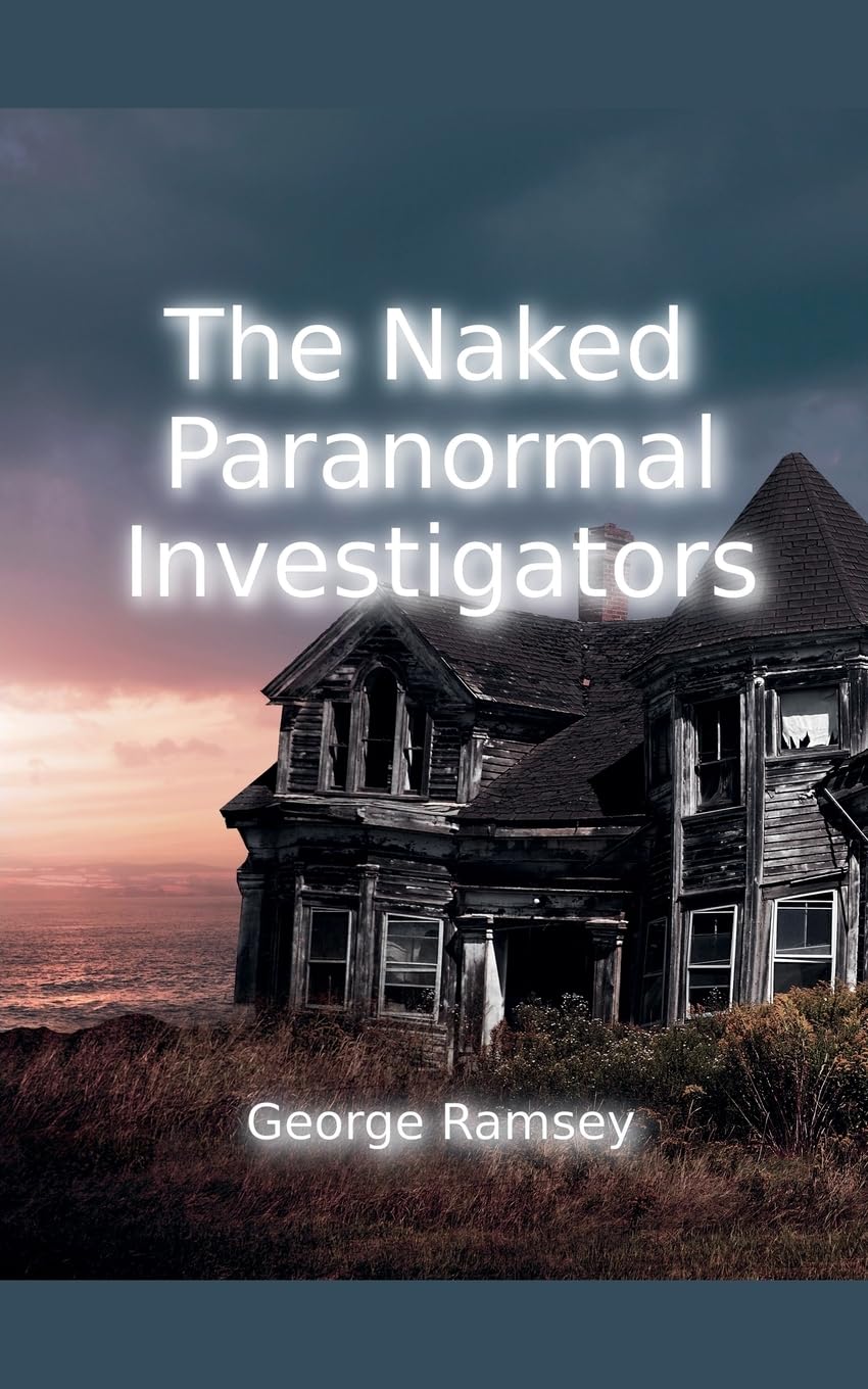 The Naked Paranormal Investigators Contemporary literature