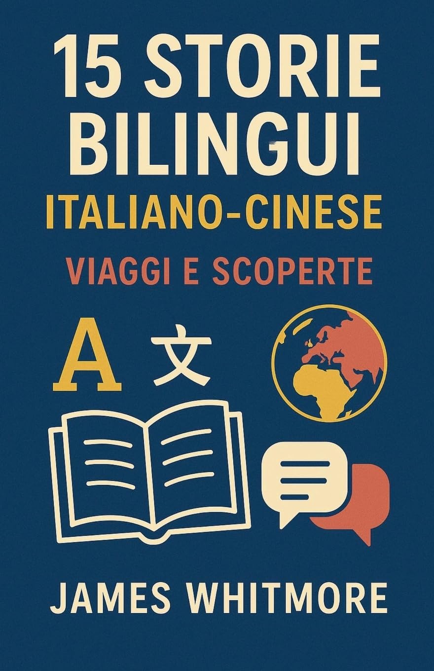 15 Storie Bilingui Italiano-Cinese Study Guides