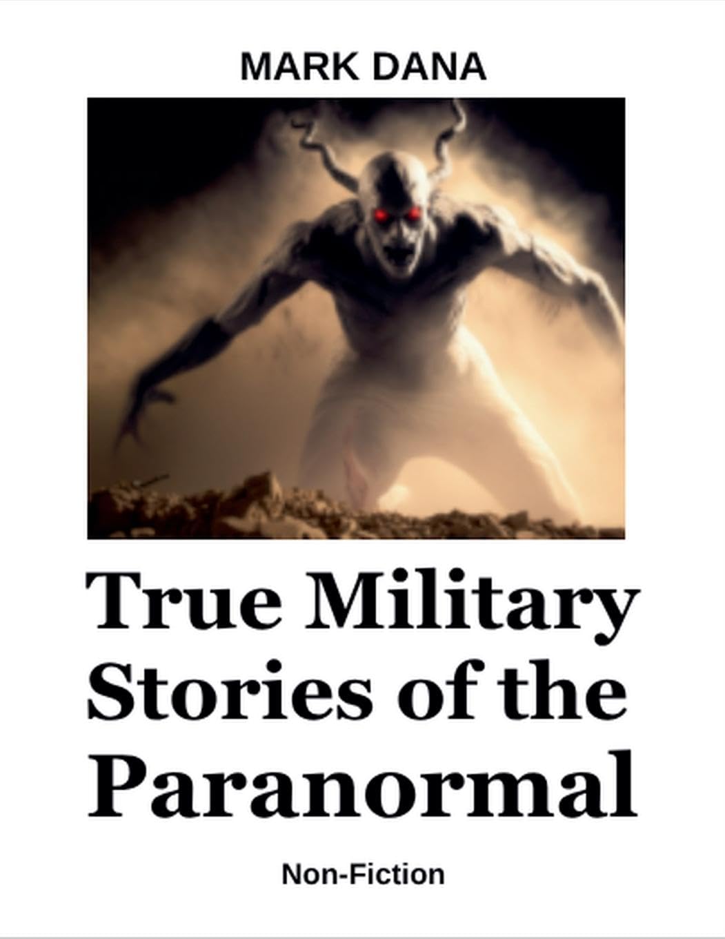 True Military Stories of the Paranormal Religion & Esotericism