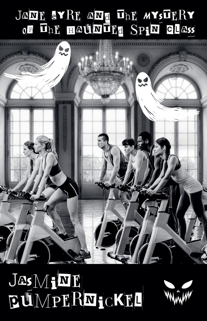 Jane Eyre and the Mystery of the Haunted Spin Class Humour & Satire