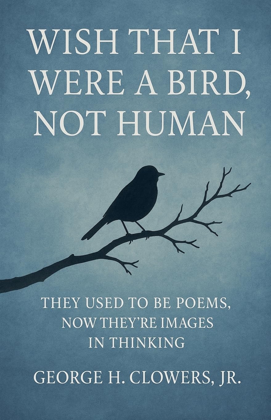 Wish That I Were a Bird, Not Human Personalities
