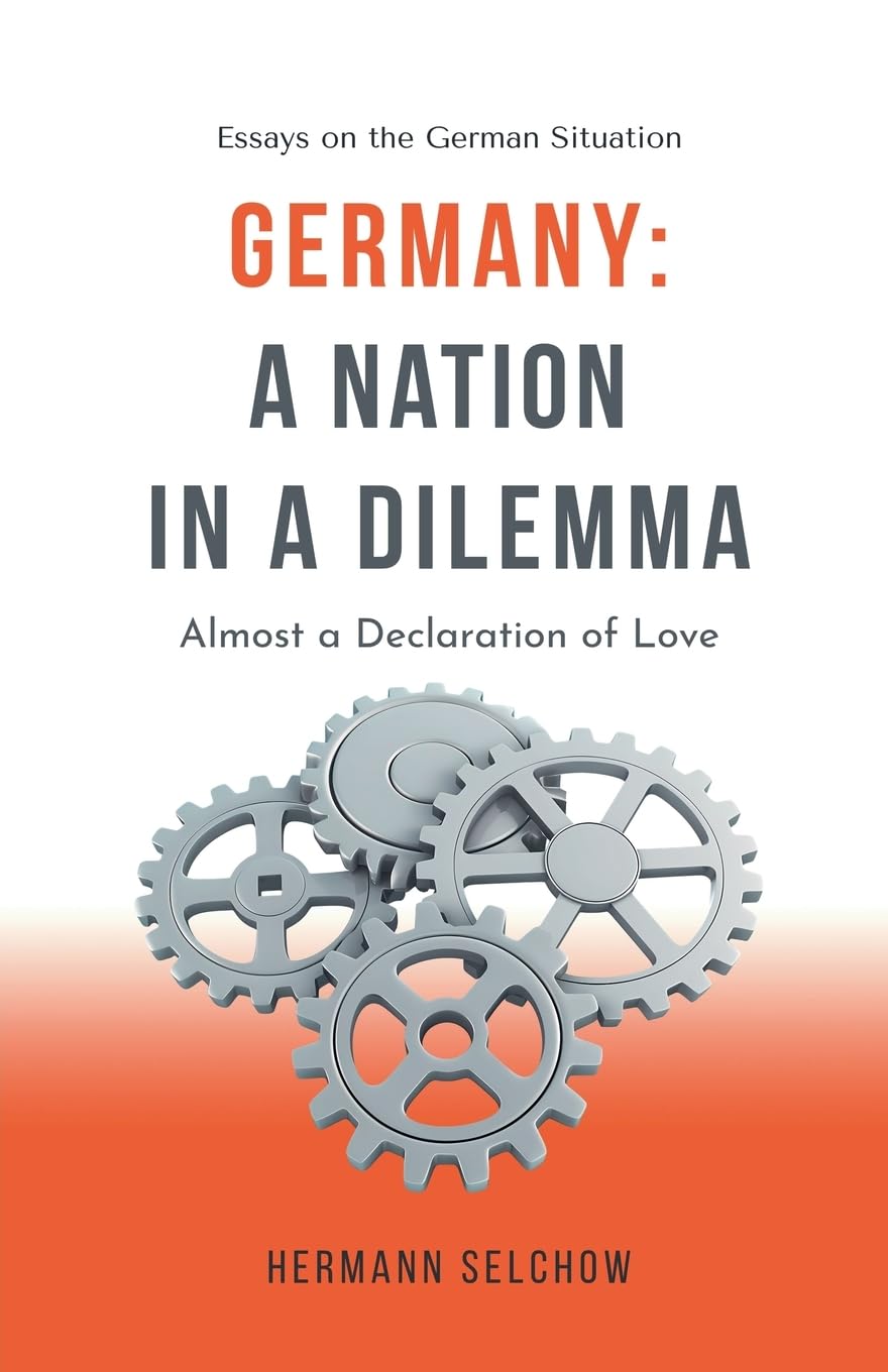 Germany - A Nation in a Dilemma Almost a Declaration of Love Philosophy