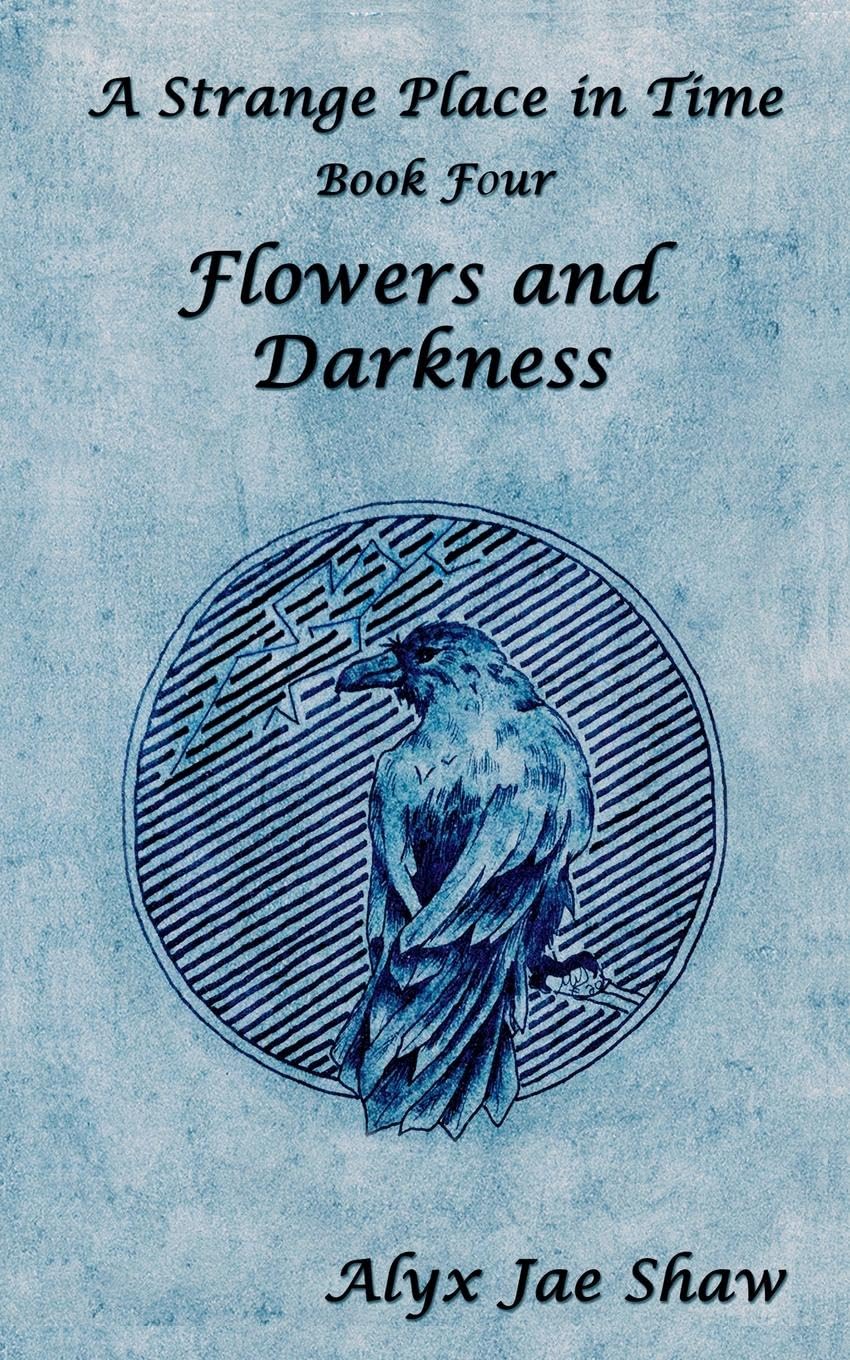A Strange Place in Time, Book Four Contemporary literature