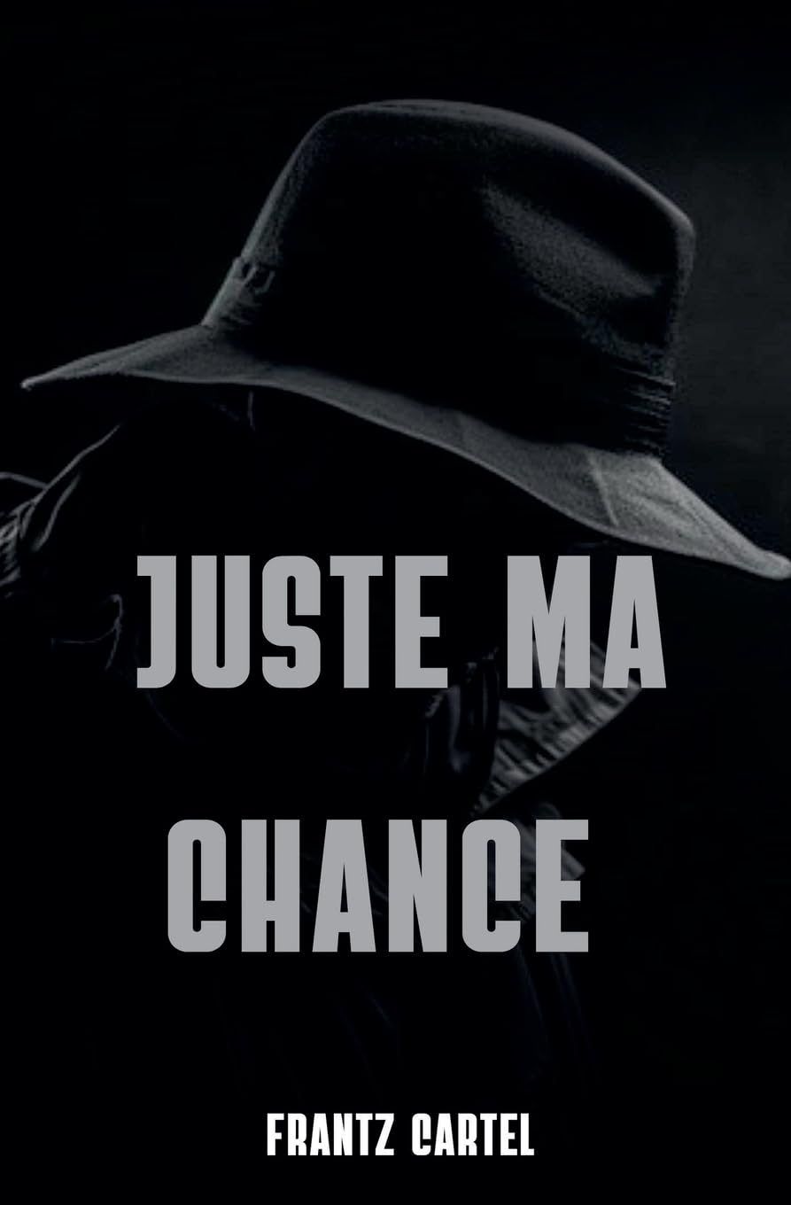 Juste ma chance Contemporary literature