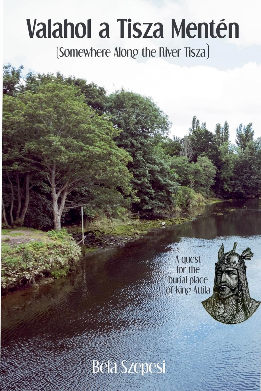 Valahol a Tisza Mentén Historical Fiction