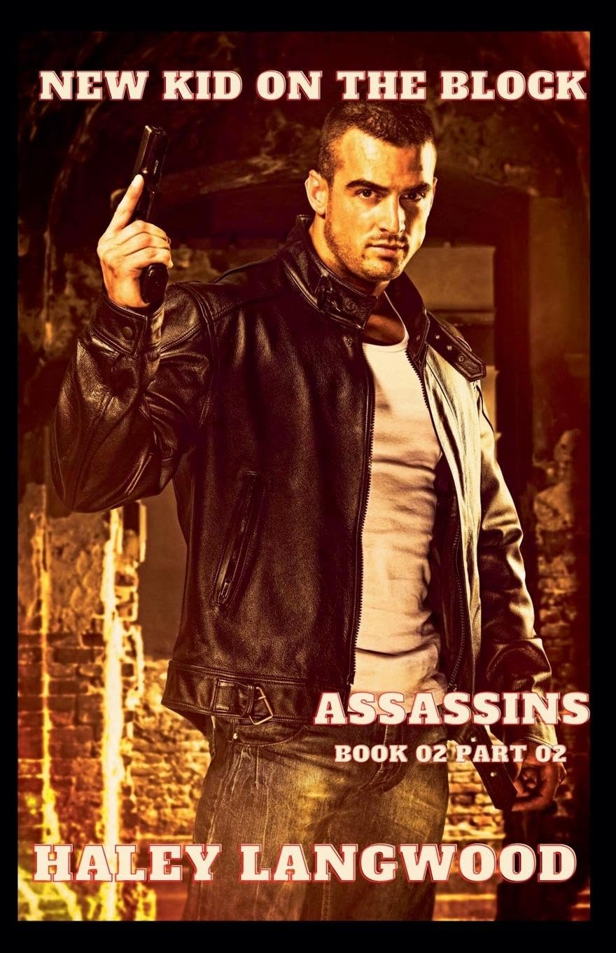 New Kid on the Block - Assassins Book 02 Part 02 Contemporary literature