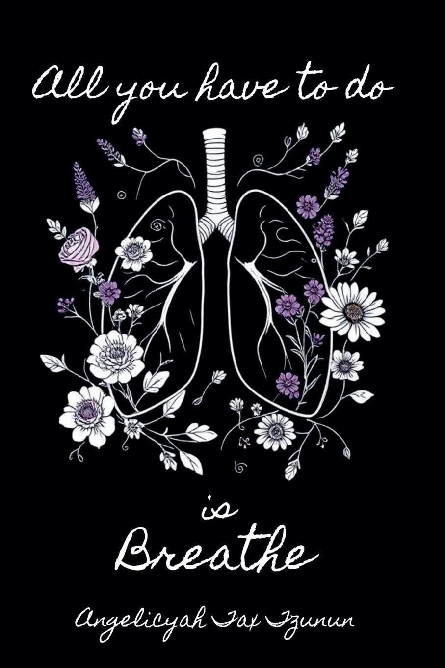 All you have to do is breathe Poetry
