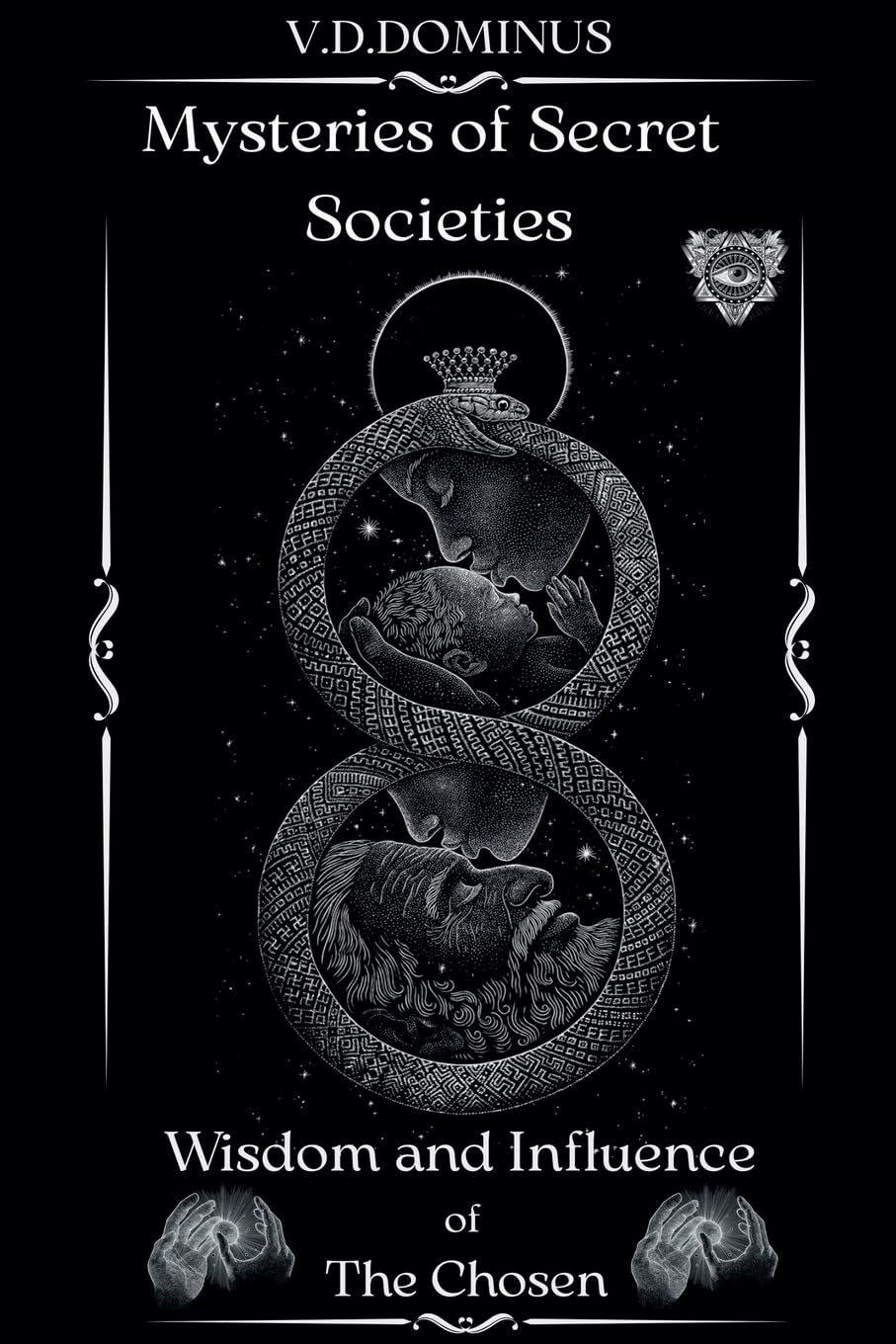 Mysteries of Secret Societies  Wisdom and Influence of The Chosen Law