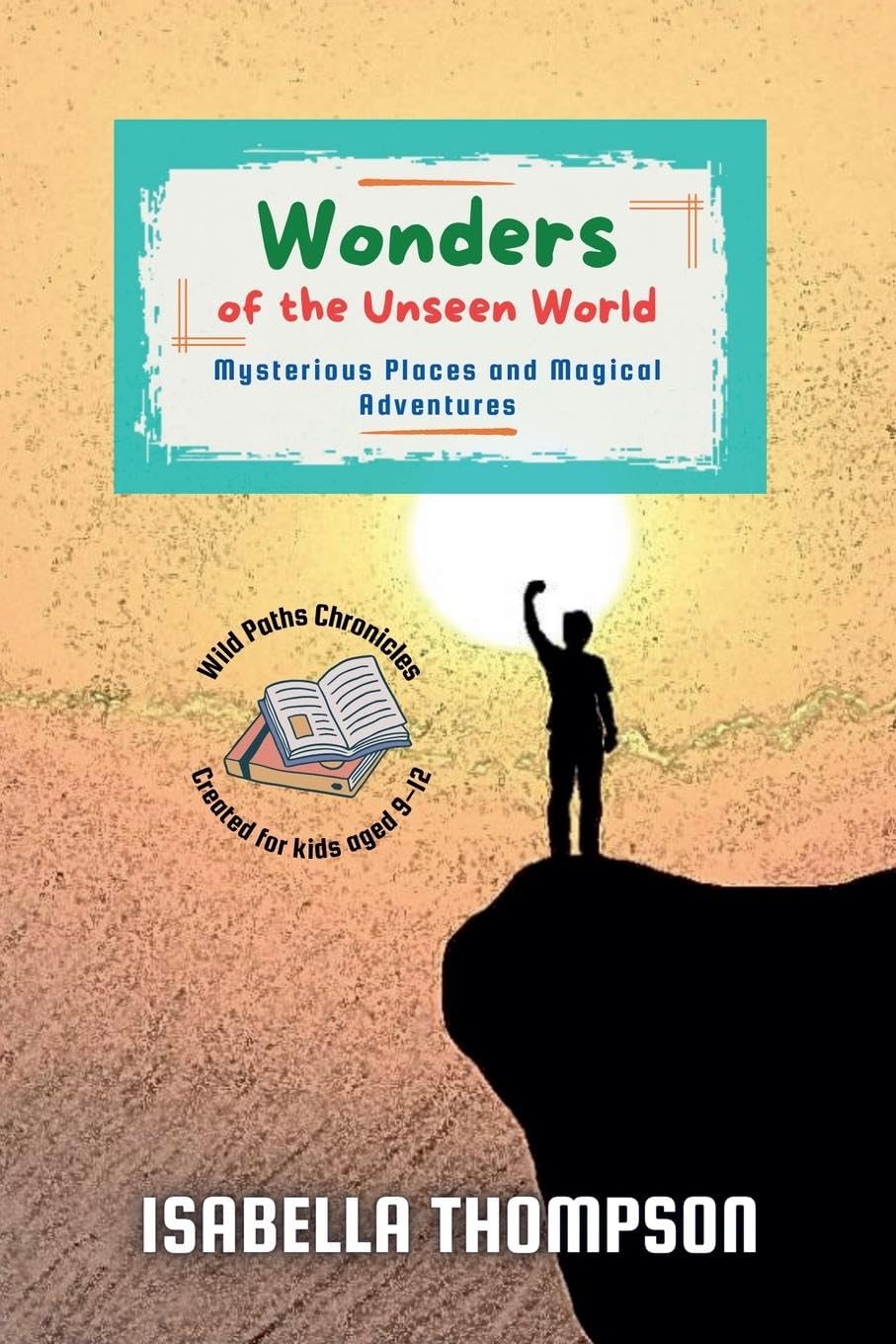 Wonders of the Unseen World Novels & Short Stories