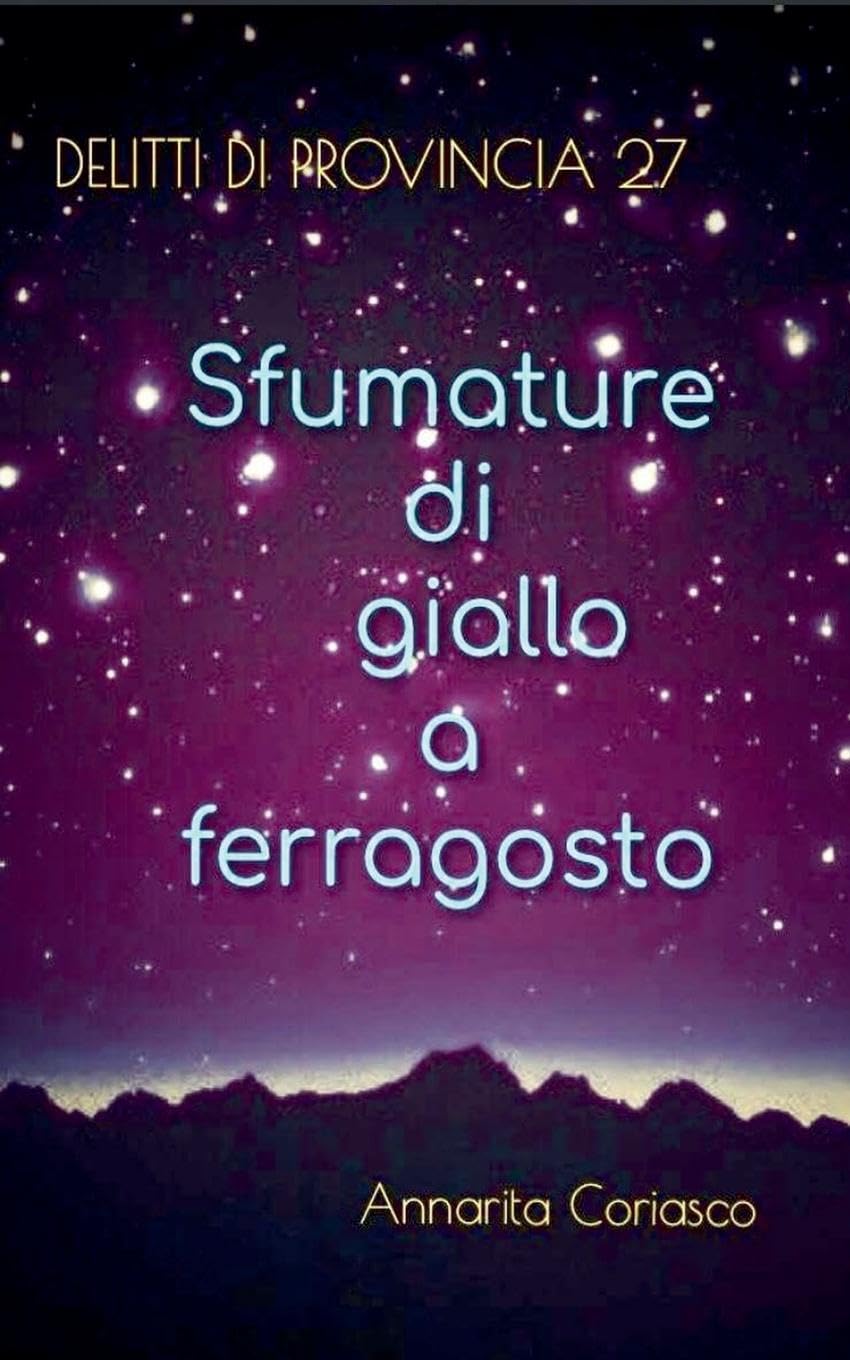 Sfumature di giallo a ferragosto Contemporary literature