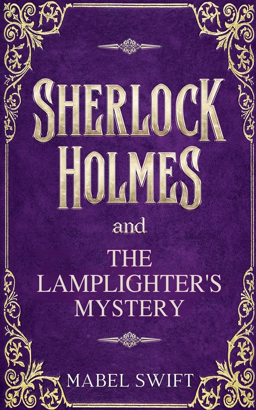 Sherlock Holmes and The Lamplighter's Mystery Contemporary literature