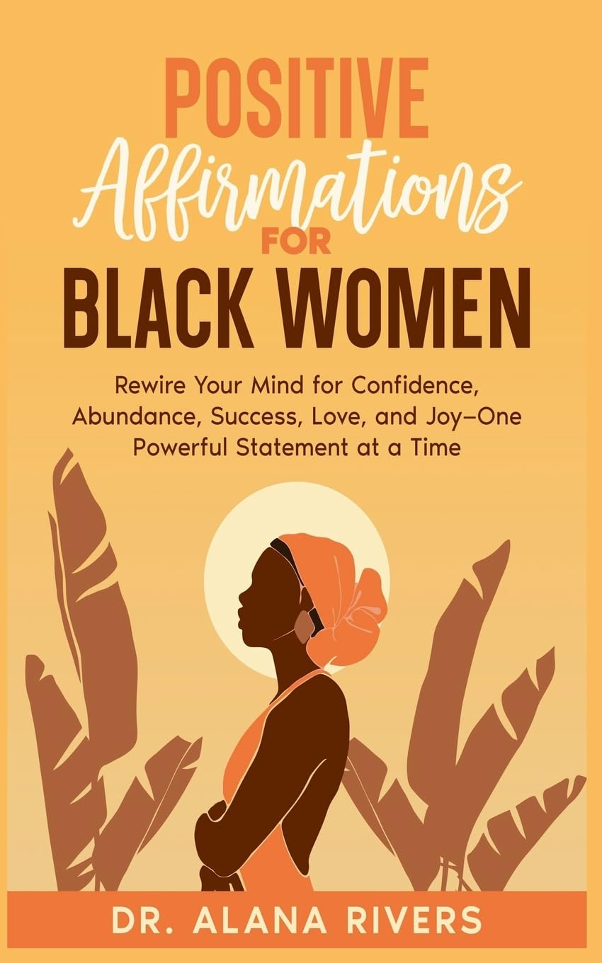 Positive Affirmations for Black Women Lifestyle