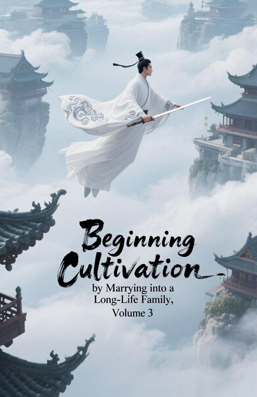 Beginning Cultivation by Marrying into a Long-Life Family, Volume 3 Fairy Tales & Legends
