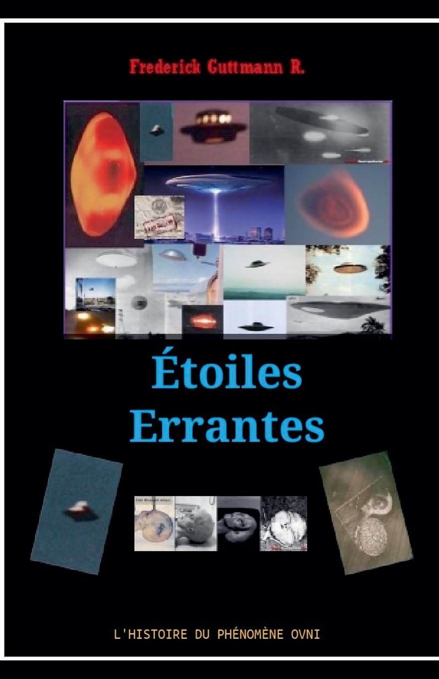 Étoiles errantes, l'histoire du phénomène OVNI Religion & Esotericism