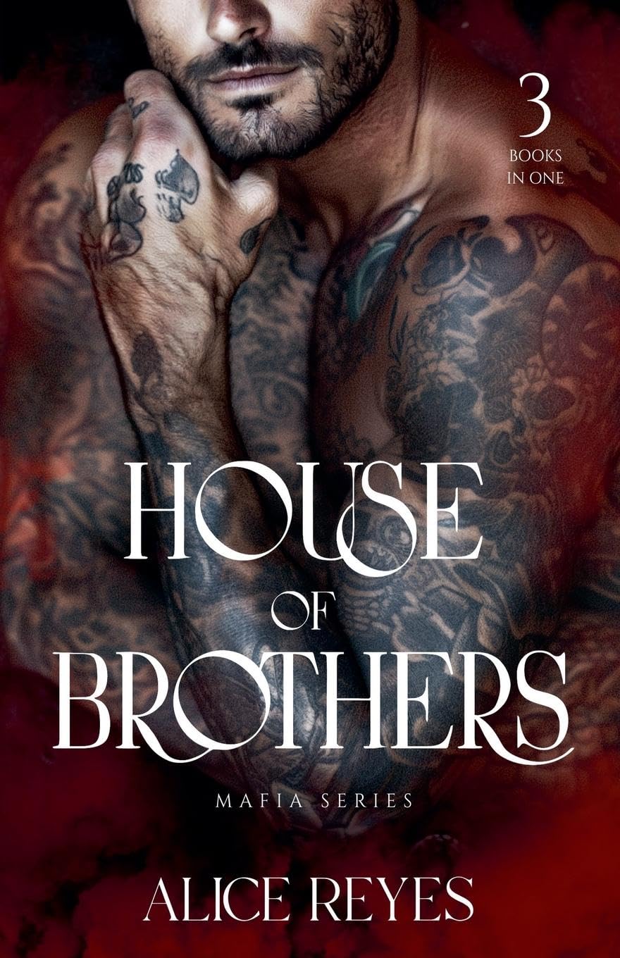 House of Brothers Series, 3 Books in One ! Contemporary literature