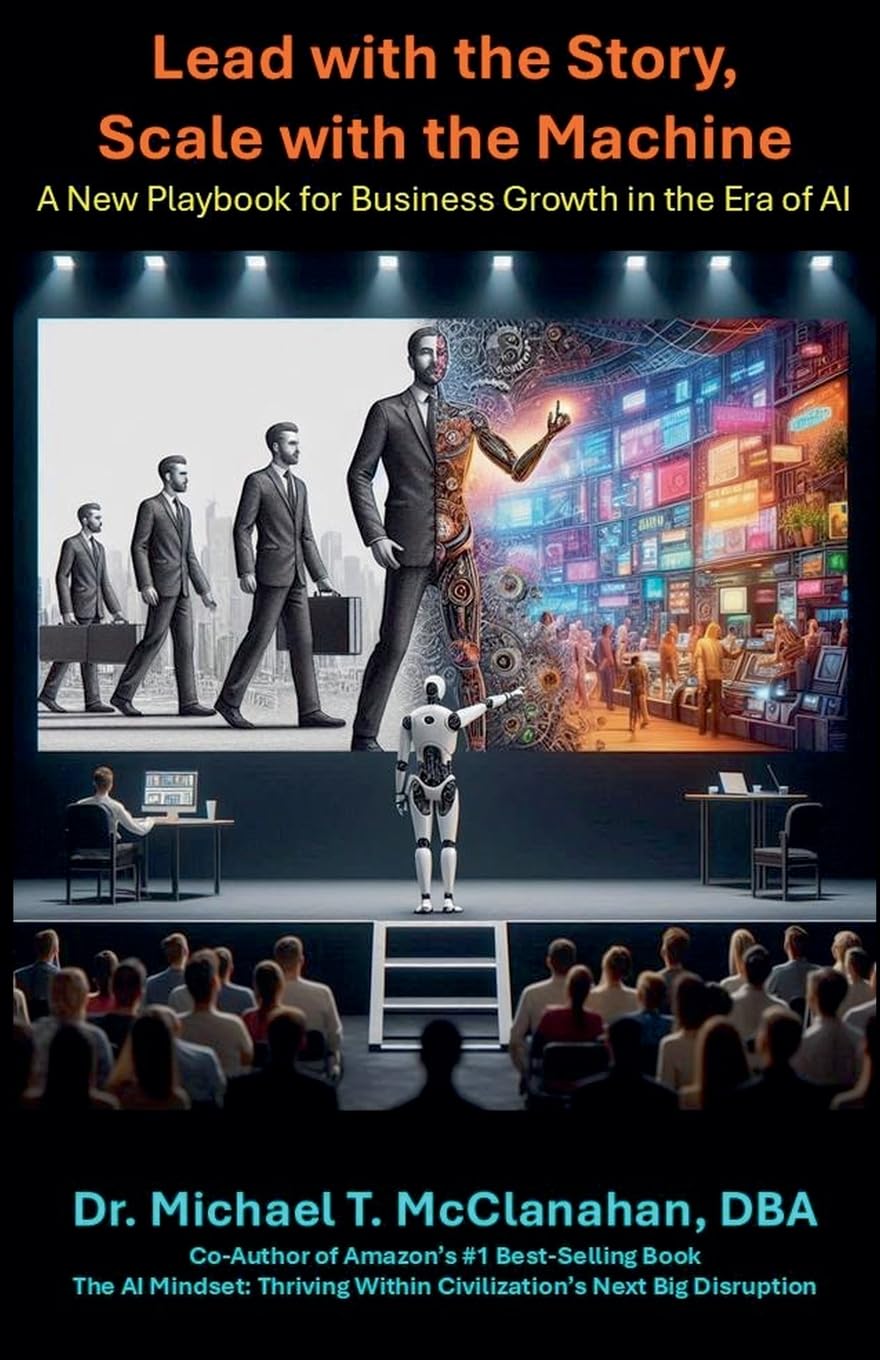 Lead with the Story, Scale with the Machine Business, Finance & Career