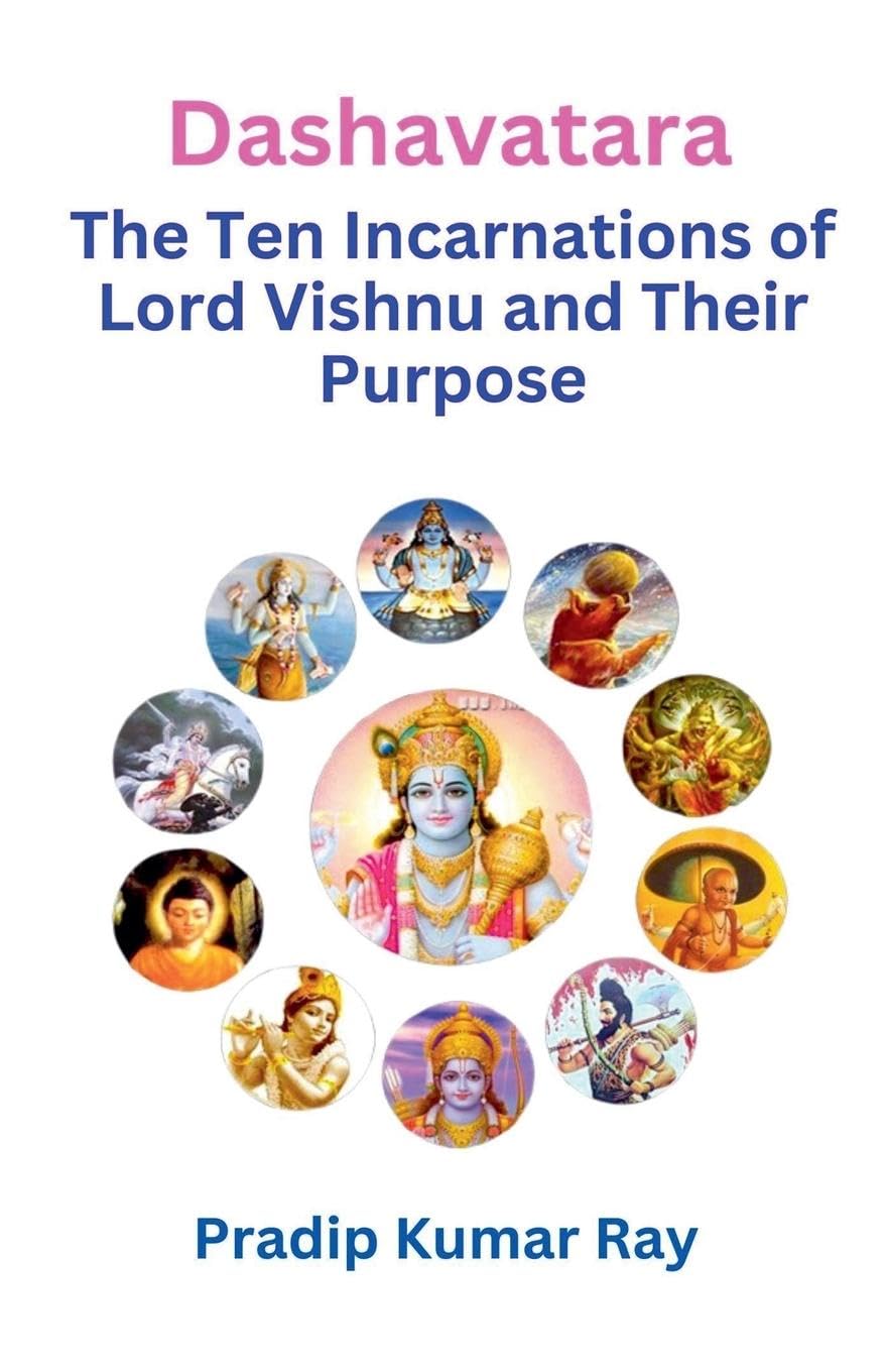 Dashavatara (The Ten Incarnations of Lord Vishnu and Their Purpose) Fairy Tales & Legends
