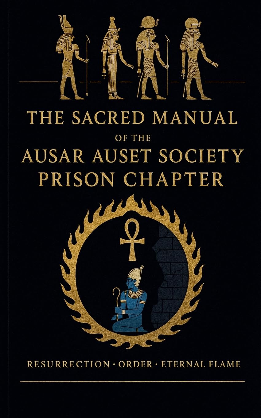 The Sacred Manual Of The Ausar Auset Society Prison Chapter Religion & Esotericism