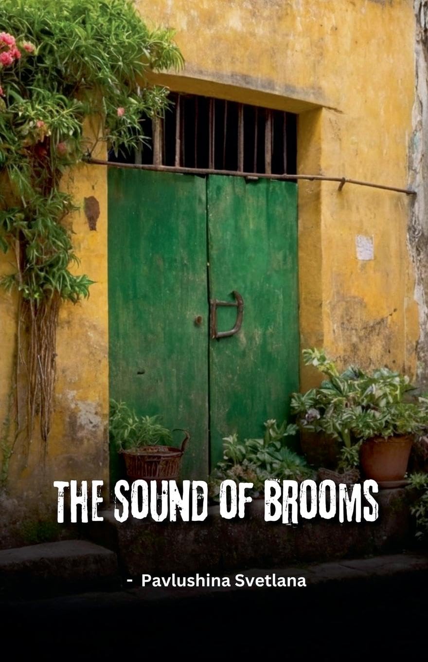 The Sound of Brooms Historical Fiction