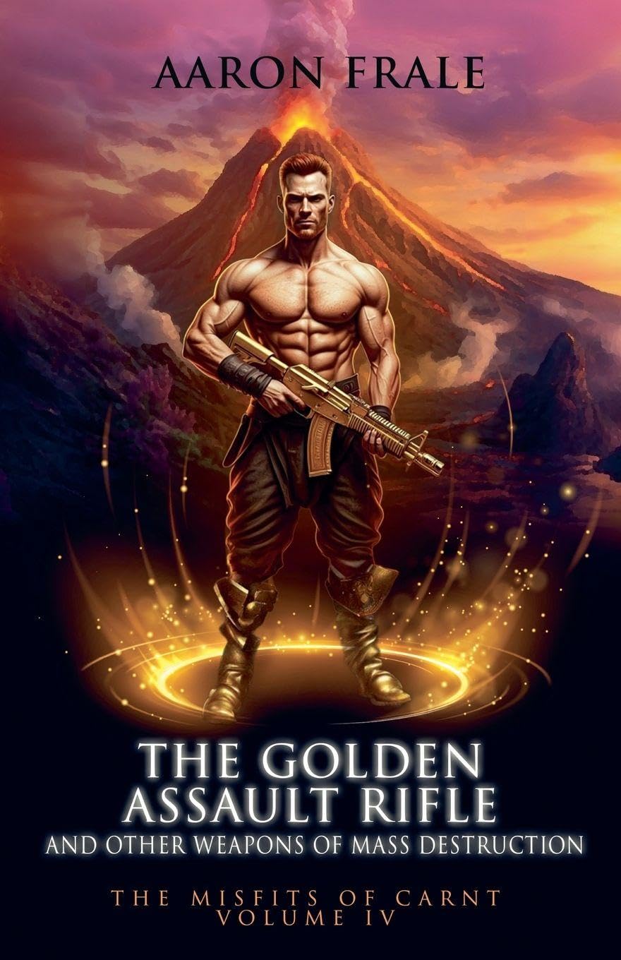 The Golden Assault Rifle and Other Weapons of Mass Destruction Historical Fiction