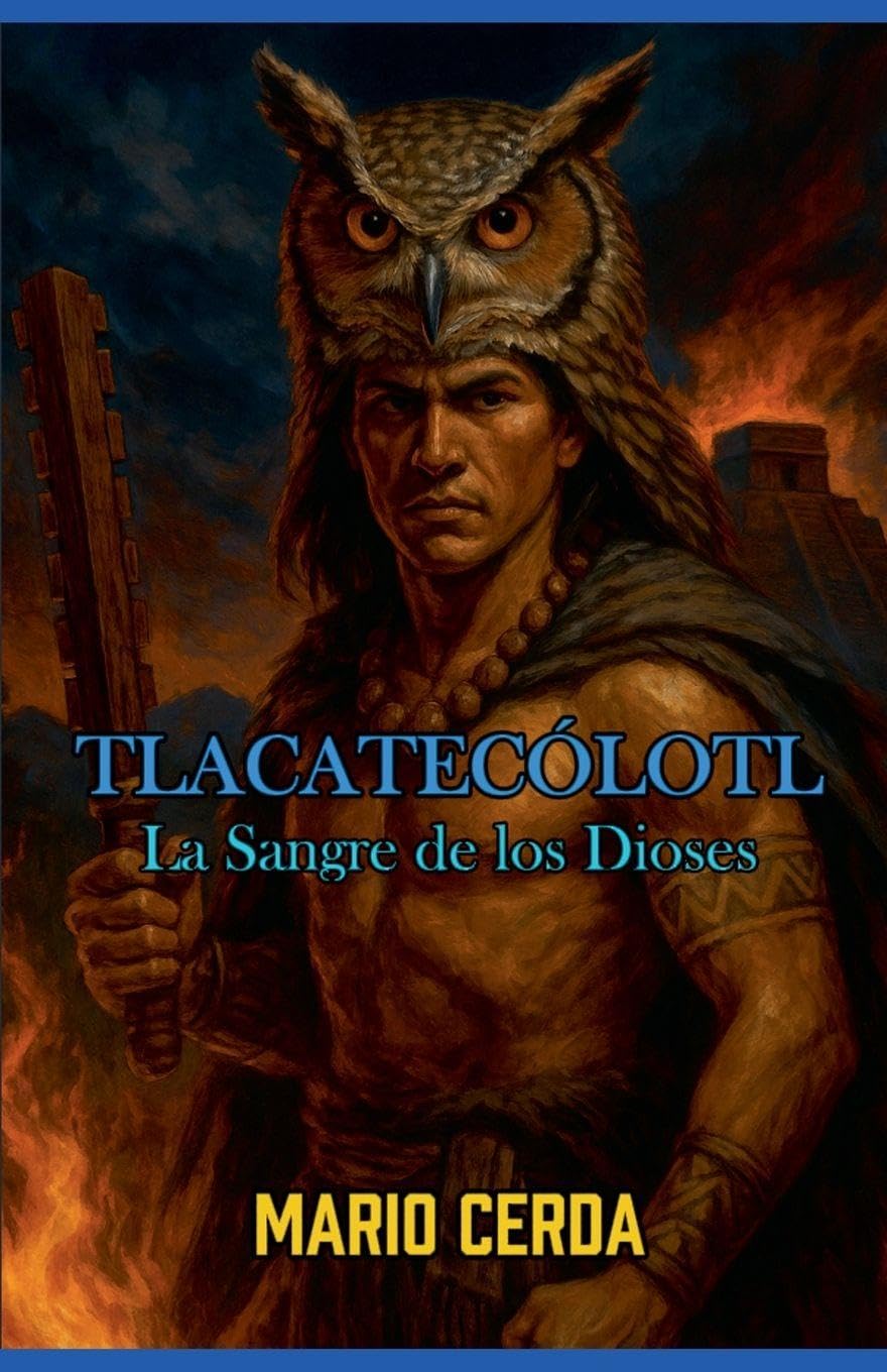 Vol. II La sangre de los dioses, Tlacatecólotl Fantasy & Sci-Fi