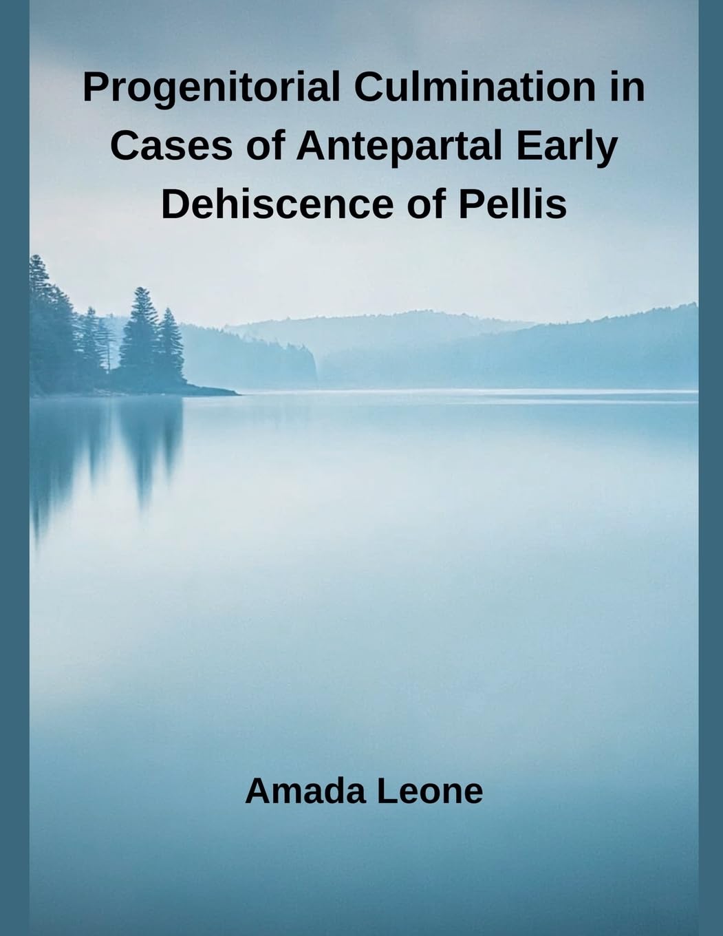 Progenitorial Culmination in Cases of Antepartal Early Dehiscence of Pellis Natural Sciences