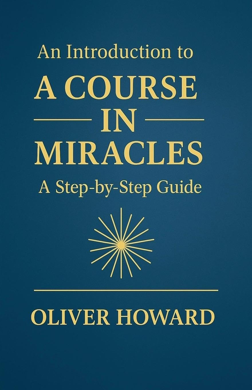An Introduction to A Course in Miracles Lifestyle