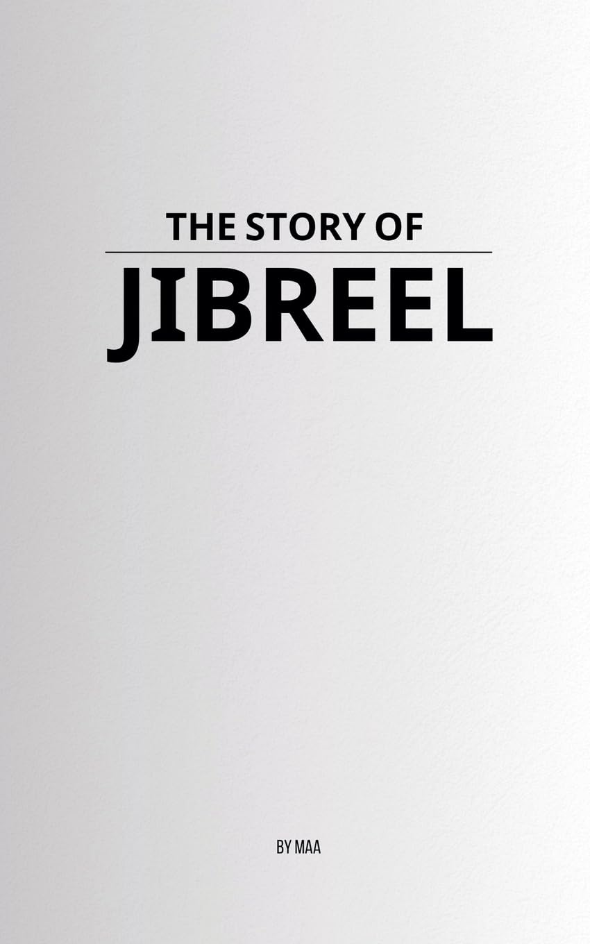 The Story of Jibreel Religion & Esotericism