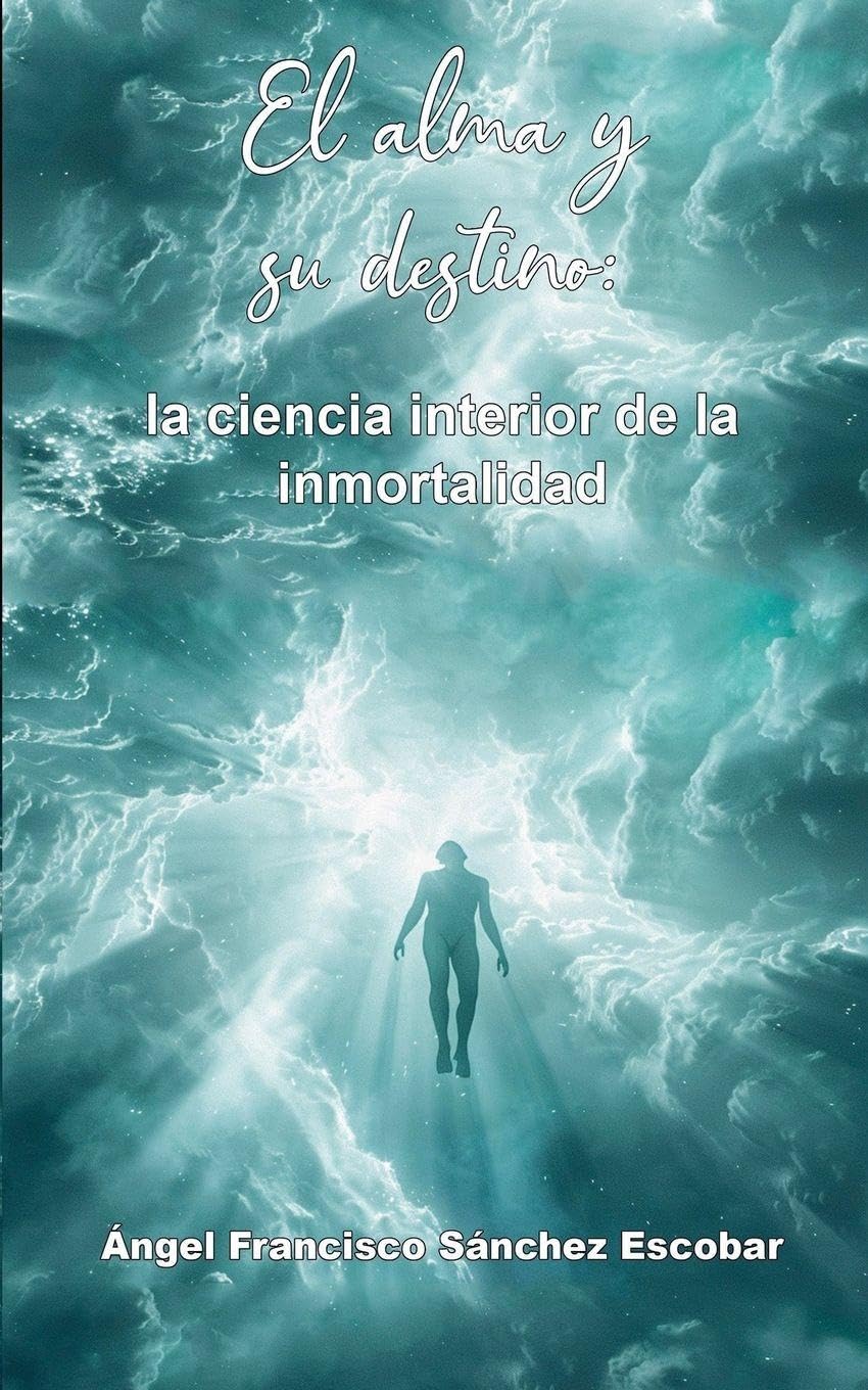 El alma y su destino Religion & Esotericism