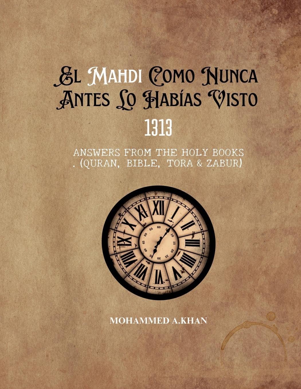 El Mahdi Como Nunca Lo Habías Conocido Religion & Esotericism