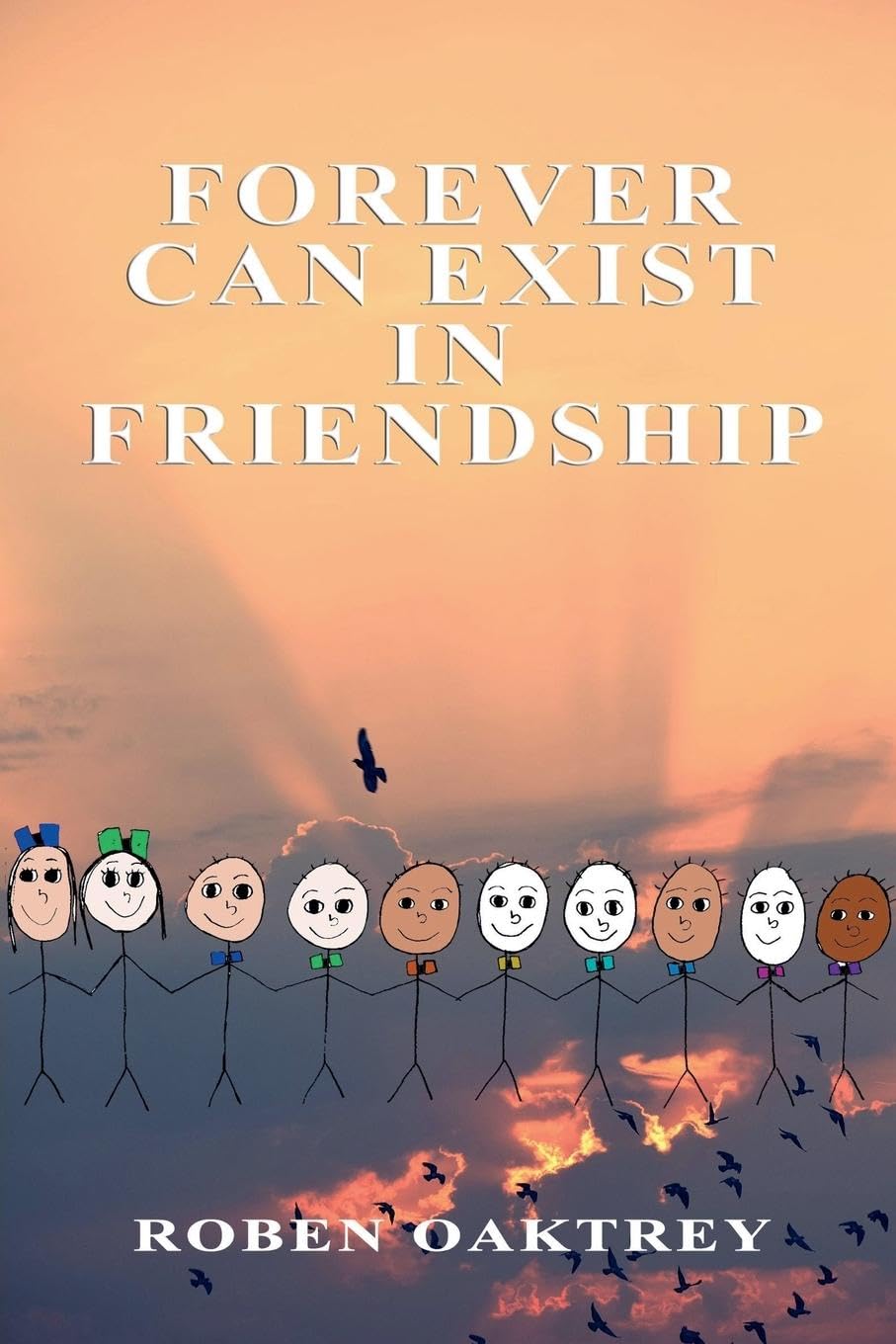 Forever Can Exist in Friendship Essays & Short Stories