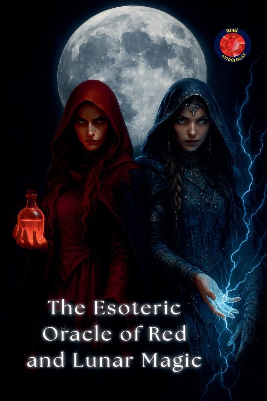 The Esoteric Oracle of Red and Lunar Magic Religion & Esotericism
