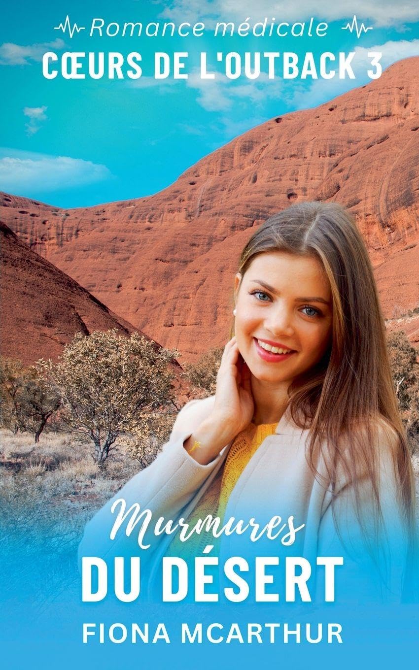 Murmures du Désert (Série: Coeurs de l'Outback) Contemporary literature