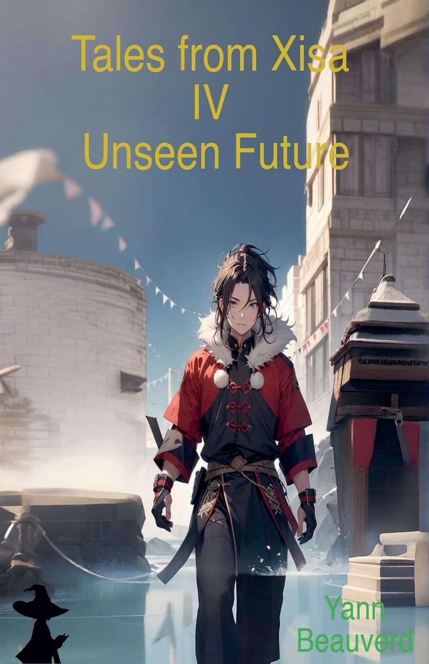 Tales from Xisa IV - Unseen Future Fantasy & Sci-Fi