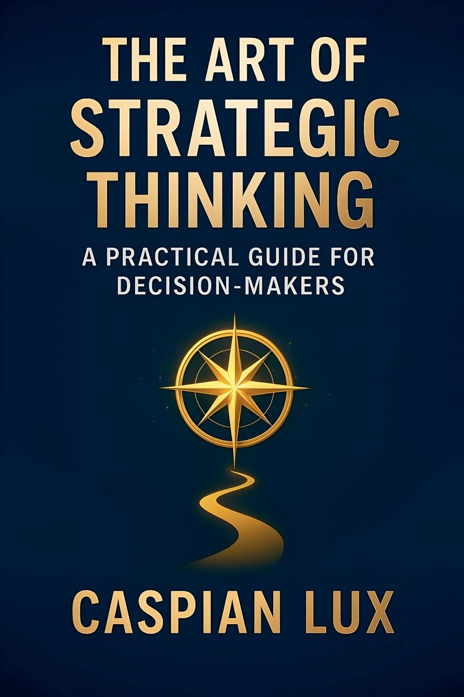 The Art of Strategic Thinking Law