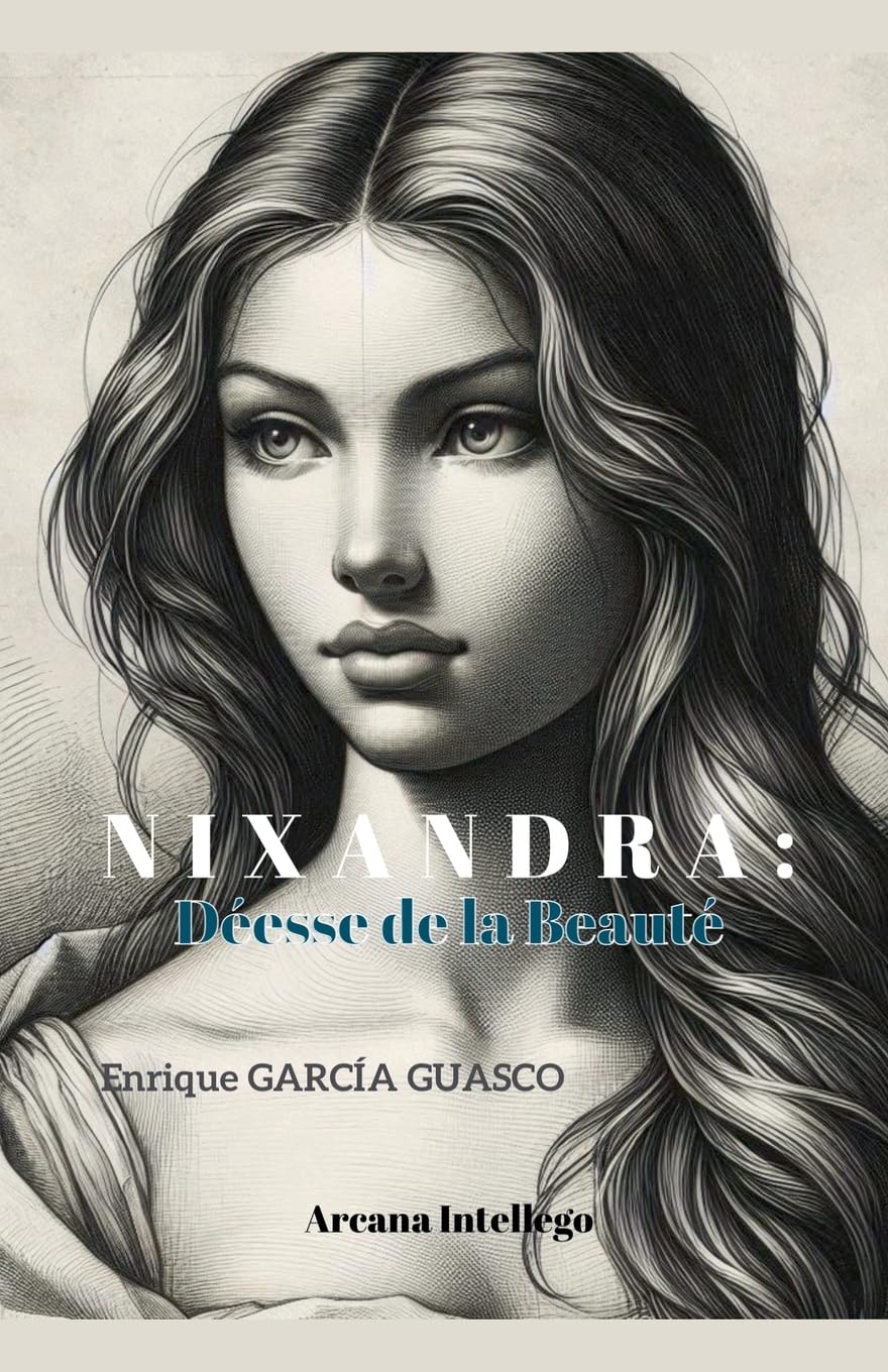 Nixandra: Déesse de la Beauté Contemporary literature